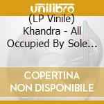 (LP Vinile) Khandra - All Occupied By Sole Death (Red Vinyl) vinile
