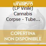 (LP Vinile) Cannabis Corpse - Tube Of The Resinated (Neon Orange Vinyl) (Re-Issue) vinile