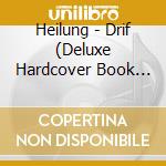 Heilung - Drif (Deluxe Hardcover Book Edition) cd