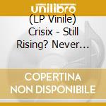 (LP Vinile) Crisix - Still Rising? Never Rest (Yellow Flame Vinyl) vinile