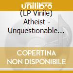 (LP Vinile) Atheist - Unquestionable Presence (Ltd. Ed. Ultra-Clear Vinyl) lp vinile