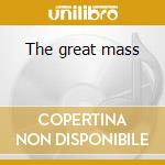 The great mass cd