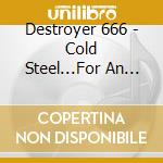 Destroyer 666 - Cold Steel...For An Iron Age (Ltd. Ed. Gray Vinyl) cd