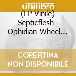 (LP Vinile) Septicflesh - Ophidian Wheel (2 Lp) lp vinile