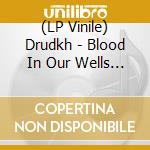 (LP Vinile) Drudkh - Blood In Our Wells (Blue Vinyl) vinile