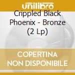 Crippled Black Phoenix - Bronze (2 Lp) cd