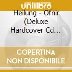Heilung - Ofnir (Deluxe Hardcover Cd Book) cd musicale di Heilung