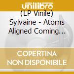 (LP Vinile) Sylvaine - Atoms Aligned Coming Undone vinile