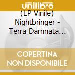 (LP Vinile) Nightbringer - Terra Damnata (Green Vinyl) (2 Lp) lp vinile di Nightbringer