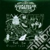 Carpathian Forest - Fuck You All!!!! cd