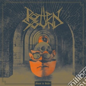 Rotten Sound - Abuse To Suffer cd musicale di Rotten Sound