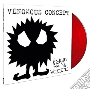 (LP Vinile) Venomous Concept - Kick Me Silly - Vc III (red Vinyl) lp vinile di Venomous Concept