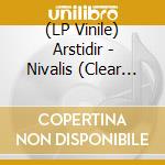 (LP Vinile) Arstidir - Nivalis (Clear Vinyl) (2 Lp) lp vinile di Arstidir