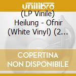 (LP Vinile) Heilung - Ofnir (White Vinyl) (2 Lp) lp vinile di Heilung