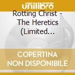 Rotting Christ - The Heretics (Limited Deluxe Edition) cd