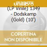 (LP Vinile) 1349 - Dodskamp (Gold) (10