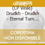 (LP Vinile) Drudkh - Drudkh - Eternal Turn Of The Wheel lp vinile