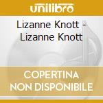 Lizanne Knott - Lizanne Knott cd