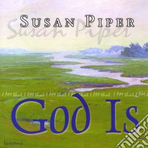 Susan Piper - God Is cd musicale di Susan Piper