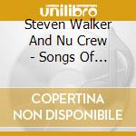 Steven Walker And Nu Crew - Songs Of Deliverance cd