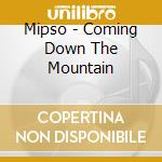 Mipso - Coming Down The Mountain cd