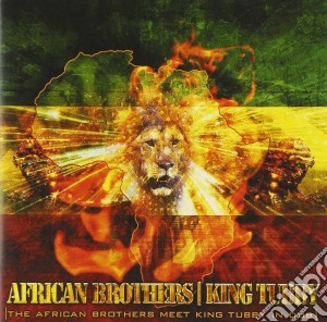 African Brothers And King Tubby - African Brothers Meets King Tubby I cd musicale di KING TUBBY/AFRICAN B