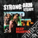 Strong Arm Steady - Deep Hearted cd