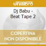 Dj Babu - Beat Tape 2 cd