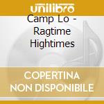 Camp Lo - Ragtime Hightimes cd