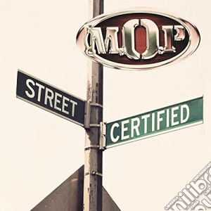 M.O.P. - Street Certified cd musicale di M.O.P.