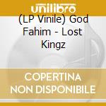 (LP Vinile) God Fahim - Lost Kingz vinile