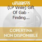 (LP Vinile) Gift Of Gab - Finding Inspiration Somehow vinile