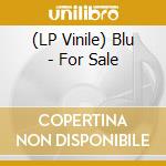 (LP Vinile) Blu - For Sale lp vinile