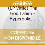 (LP Vinile) Tha God Fahim - Hyperbolic Time Chamber Rap 1 vinile