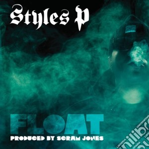 Styles P - Float cd musicale di Styles P