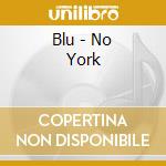 Blu - No York cd