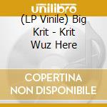 (LP Vinile) Big Krit - Krit Wuz Here vinile