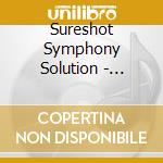 Sureshot Symphony Solution - Elegant Aggression