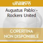 Augustus Pablo - Rockers United cd