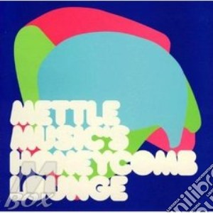 Mettle Music - Honeycomb Lounge cd musicale di Music Mettle