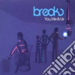Brooks - You Me & Us cd