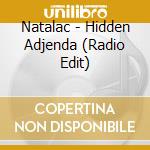 Natalac - Hidden Adjenda (Radio Edit) cd