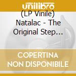 (LP Vinile) Natalac - The Original Step Daddy vinile