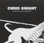 Chris Knight - Enough Rope cd
