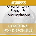 Greg Clinton - Essays & Contemplations cd