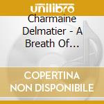 Charmaine Delmatier - A Breath Of Christmas cd