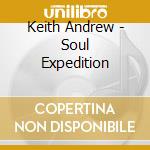 Keith Andrew - Soul Expedition cd