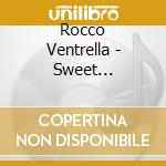 Rocco Ventrella - Sweet Temptation cd