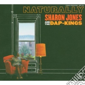 Sharon Jones & The Dap-Kings - Naturally cd musicale di Sharon & dap- Jones