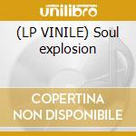 (LP VINILE) Soul explosion